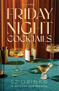 Friday Night Cocktails book by A.J. Dean, featuring a colorful cover with cocktail illustrations, published by Simon & Schuster.